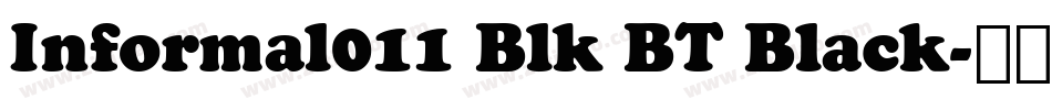 Informal011 Blk BT Black字体转换